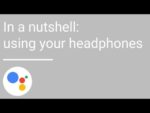 Video: Hoe werkt Google Assistant op een hoofdtelefoon?