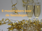 Cadeautips: 6 mooimakers voor de feestdagen